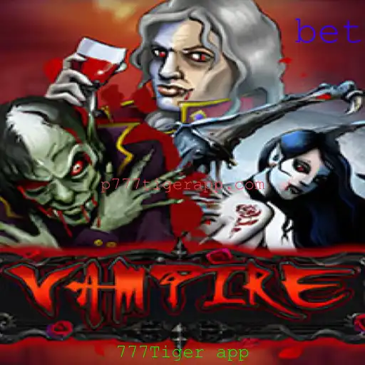 Explorando o Jogo Vampire no 777Tiger App: Uma Aventura Aterrorizante